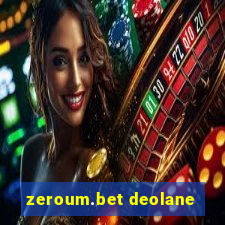 zeroum.bet deolane